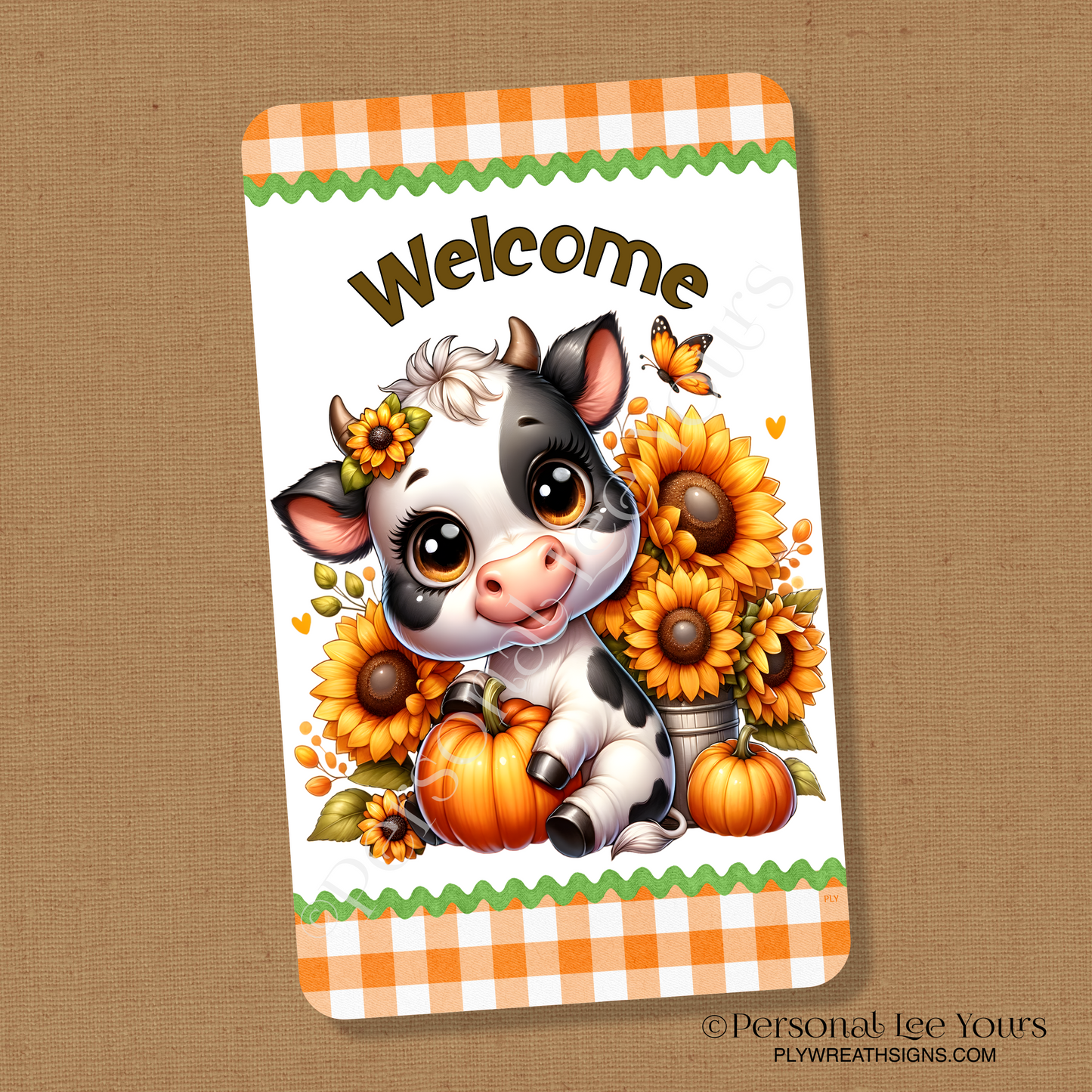 Wreath Sign * Holy Cow, It's Fall * Vertical * 3 Sizes * Lightweight Metal