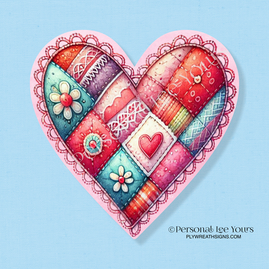 Heart Shape Wreath Sign * Valentine's Day Patchwork Heart * 3 Sizes * Lightweight Metal