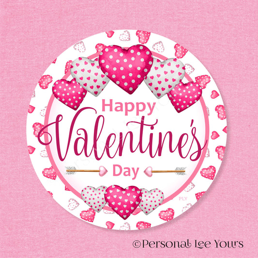 Wreath Sign * Happy Valentine's Day Pink Hearts * Round * Lightweight Metal