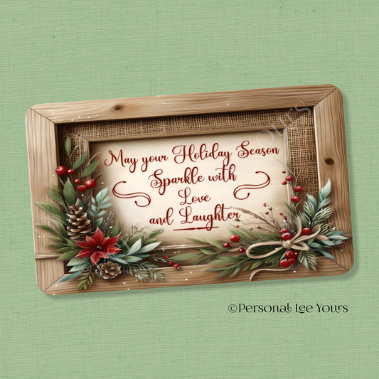 Christmas Wreath Sign * May Your Holiday Sparkle * Horizontal * 4 Sizes * Lightweight Metal