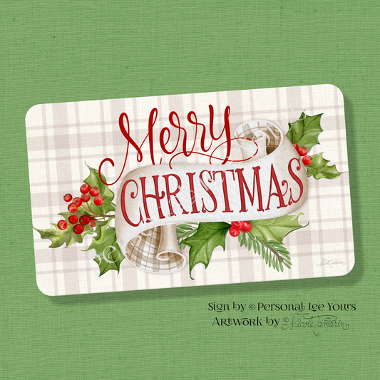 Nicole Tamarin Exclusive Sign * Merry Christmas Holly Scroll * Horizontal * 3 Sizes * Lightweight Metal