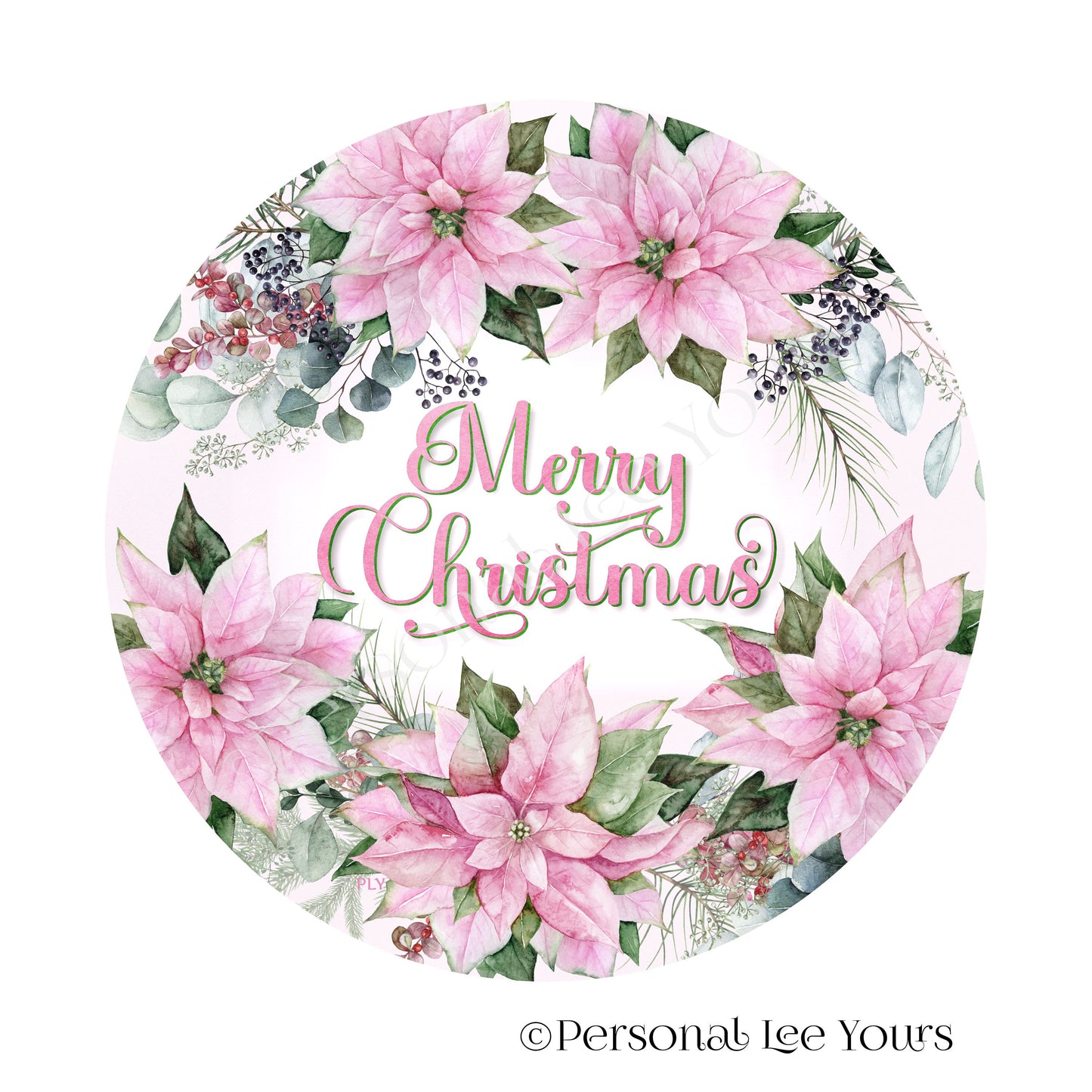 Holiday Wreath Sign * Merry Christmas Pink Poinsettia * Round * Lightweight Metal