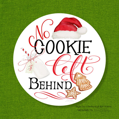 Nicole Tamarin Exclusive Sign * No Cookie Left Behind * Round * Lightweight Metal