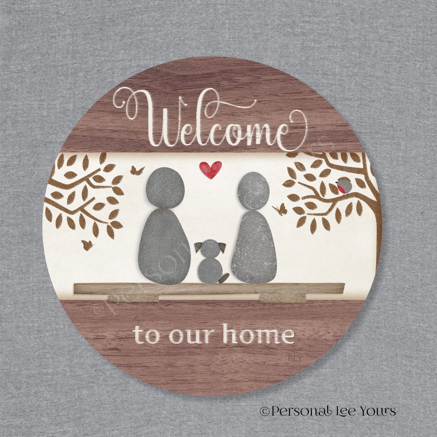 Welcome To Our Home Wreath Sign * Pebble Family of 2 with Dog * Round * Lightweight Metal