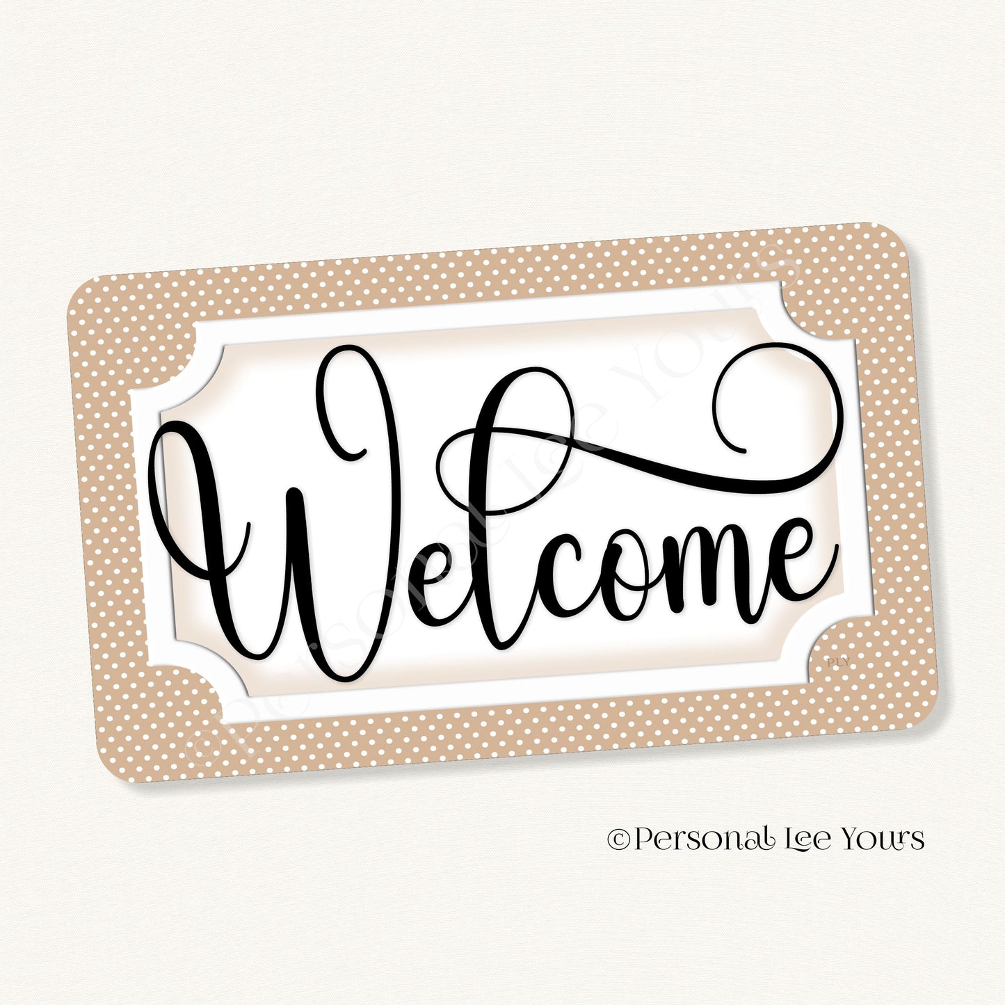 Simple Welcome Wreath Sign * Polka Dot, Natural and White * Horizontal * Lightweight Metal