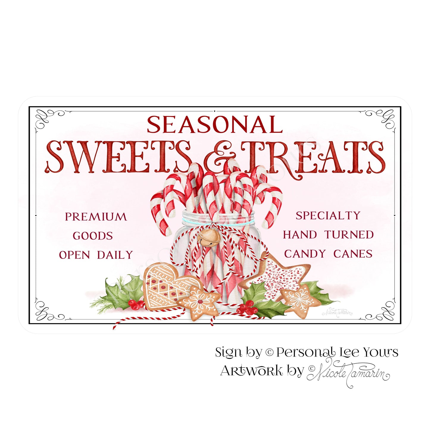 Nicole Tamarin Exclusive Sign * Seasonal Sweets & Treats * Horizontal * 4 Sizes * Lightweight Metal
