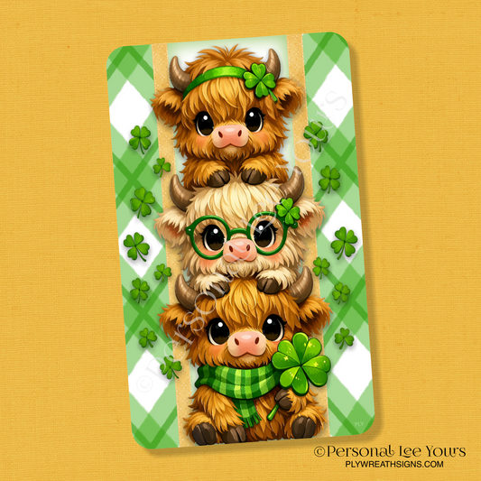 Wreath Sign * St. Patrick's Day * Stacked Highland Cows * Lightweight Metal  * 3 Sizes  * Vertical