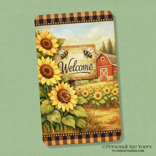 Wreath Sign * Sunflower Barn Welcome * Vertical *  3 Sizes * Lightweight Metal