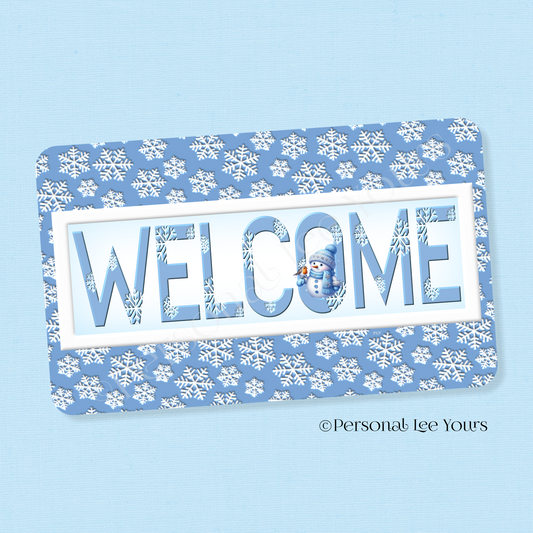 Simple Welcome Wreath Sign * Snowflakes * Horizontal * Lightweight Metal