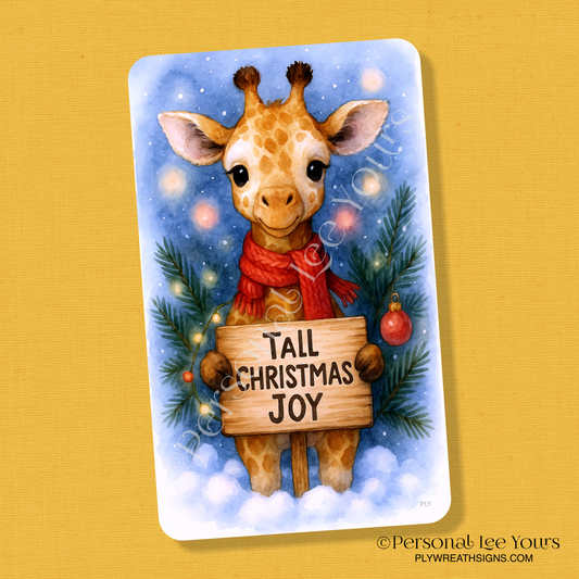 Wreath Sign * Tall Christmas Joy Giraffe * Vertical *  3 Sizes * Lightweight Metal