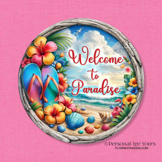 Wreath Sign * Welcome To Paradise * Round * Lightweight Metal