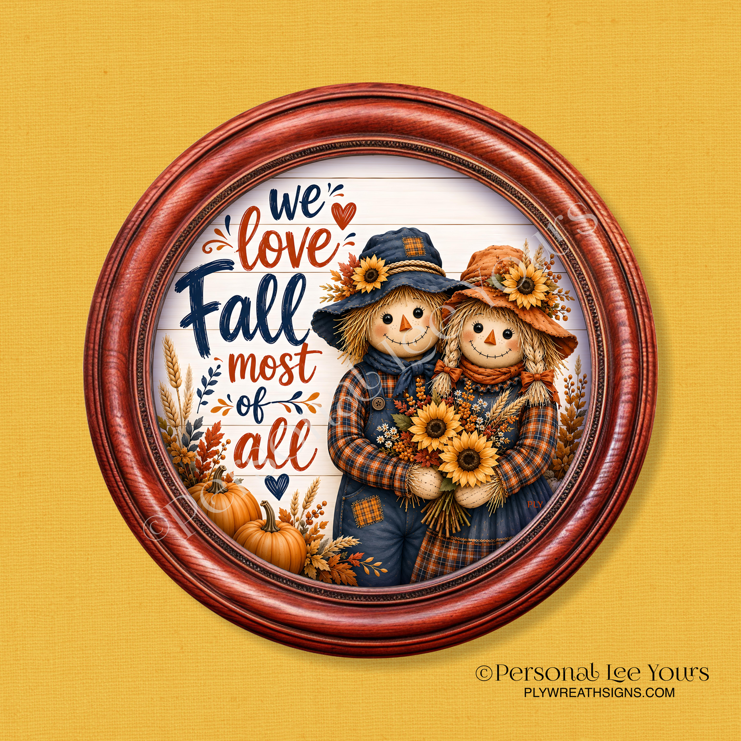 Wreath Sign *  We Love Fall * Round * Lightweight Metal