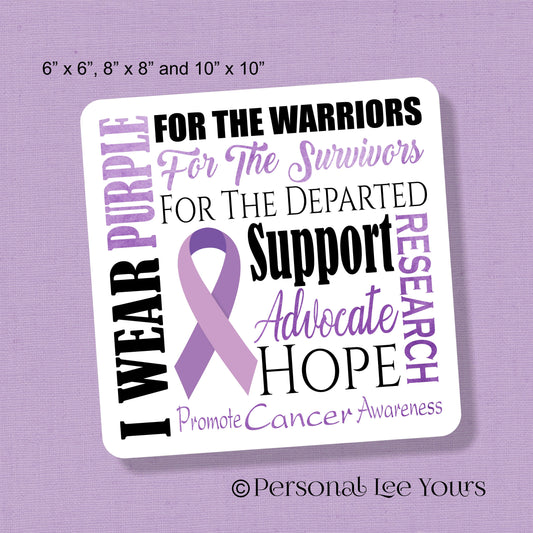Wreath Sign * All Cancers Awareness *  3 Sizes * Lightweight Metal