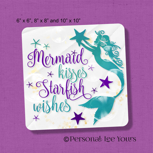 Wreath Sign * Mermaid Kisses Starfish Wishes *  3 Sizes * Lightweight Metal