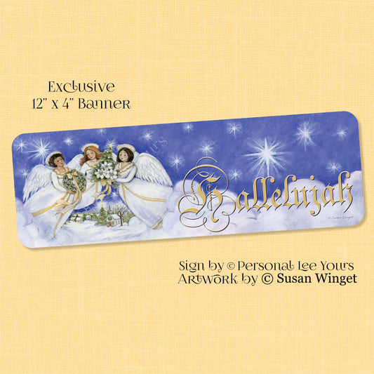 Susan Winget Exclusive Sign * Banner * Angel Trio ~ Christmas ~ Hallelujah * 12" x 4" * Lightweight Metal