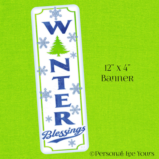 Winter Wreath Sign * Banner *  Blue and Green Winter Blessings * 4" x 12" * Lightweight Metal