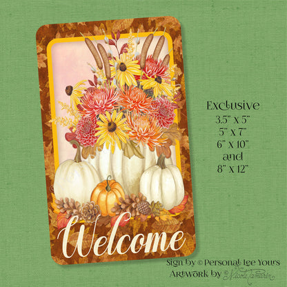 Nicole Tamarin Exclusive Sign * Fall Pumpkin Bouquet Welcome * Vertical * 4 Sizes * Lightweight Metal