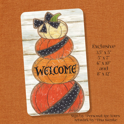 Tina Wenke Exclusive Sign * Farmhouse Stacked Pumpkins * Vertical * 4 Sizes * Lightweight Metal