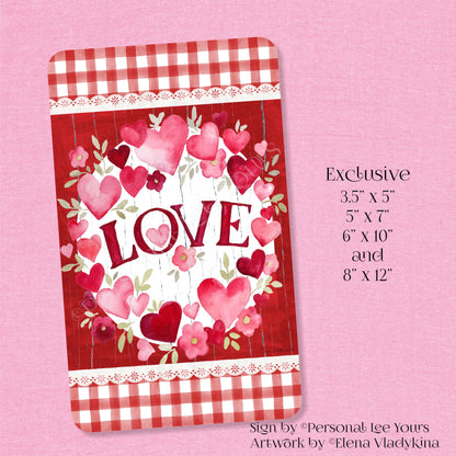Elena Vladykina Exclusive Sign * Hearts And Flowers Valentine * Vertical * 4 Sizes * Lightweight Metal