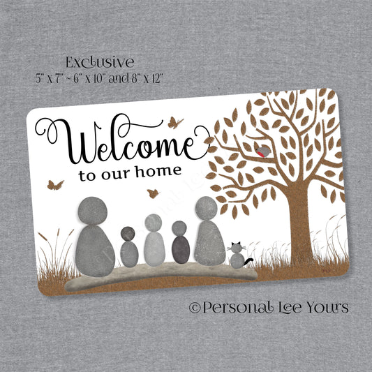 Welcome To Our Home Wreath Sign * Pebble Family of 5 with Cat * Horizontal * 3 Sizes * Lightweight Metal