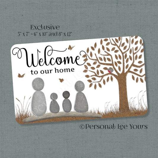 Welcome To Our Home Wreath Sign * Pebble Family of 4 * Horizontal * 3 Sizes * Lightweight Metal