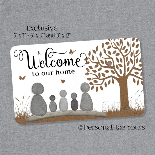 Welcome To Our Home Wreath Sign * Pebble Family of 5 * Horizontal * 3 Sizes * Lightweight Metal