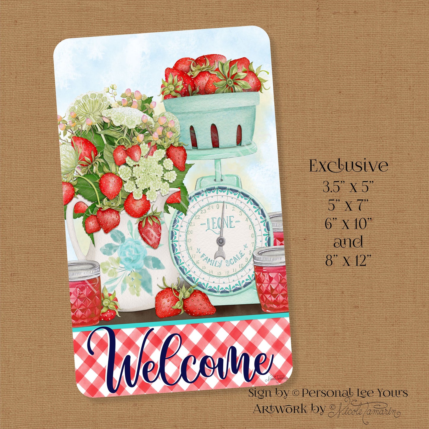 Nicole Tamarin Exclusive Sign * Strawberry Delight * Vertical * 4 Sizes * Lightweight Metal