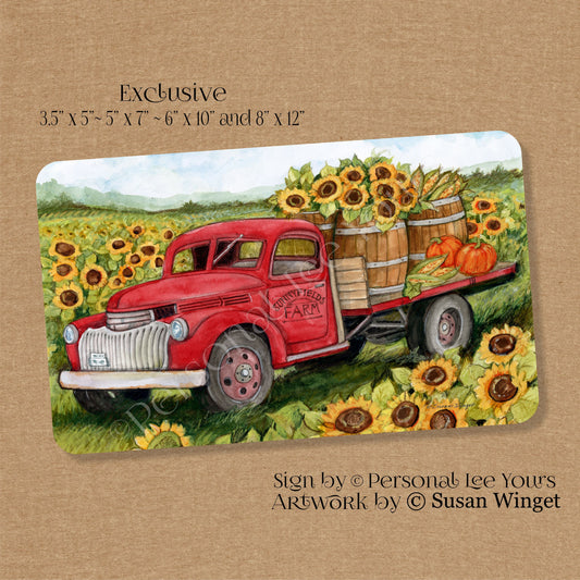 Susan Winget Exclusive Sign * Sunflower Fields ~ Red Truck * Horizontal * 4 Sizes * Lightweight Metal