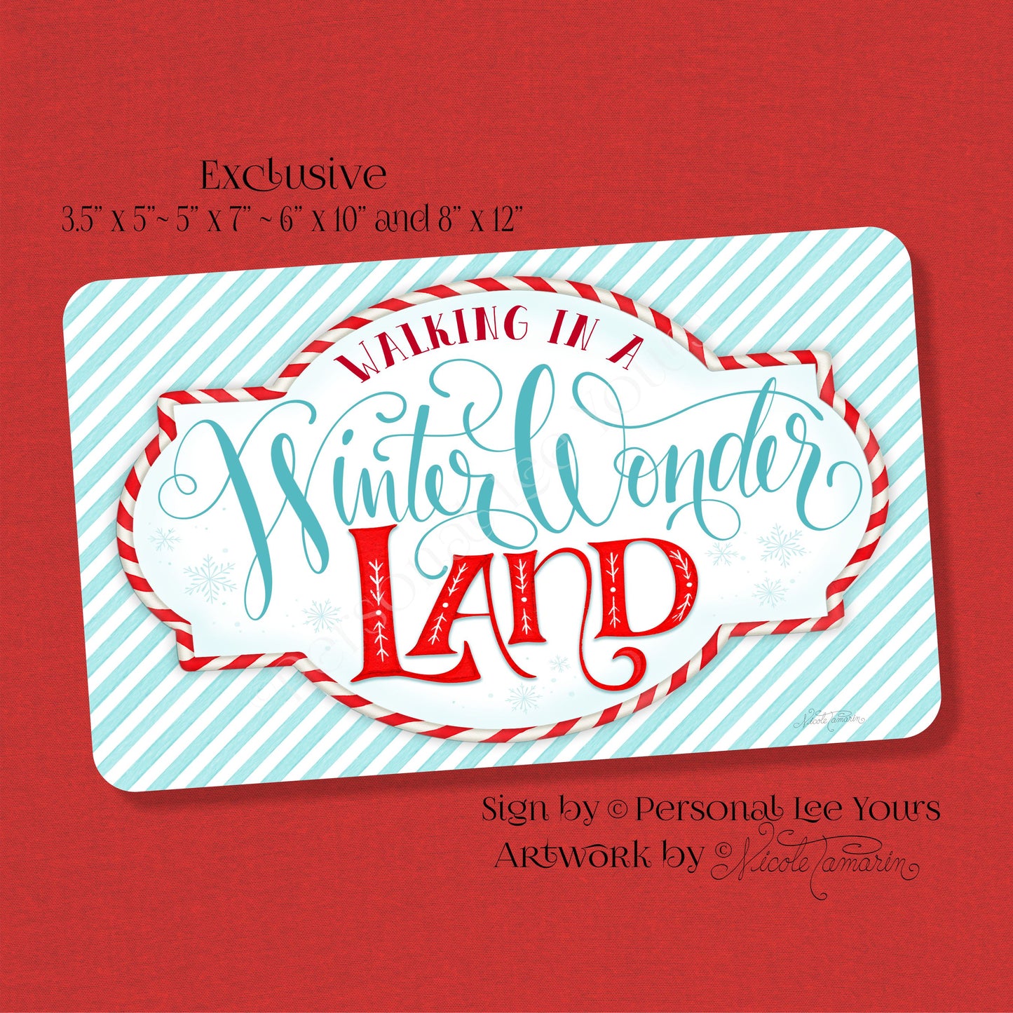 Nicole Tamarin Exclusive Sign * Walking In A Winter Wonderland * Horizontal * 4 Sizes * Lightweight Metal