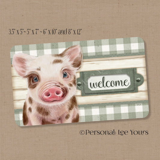 Wreath Sign * Welcome Farmhouse Spotted Pig * 4 Sizes * Horizontal * Lightweight Metal