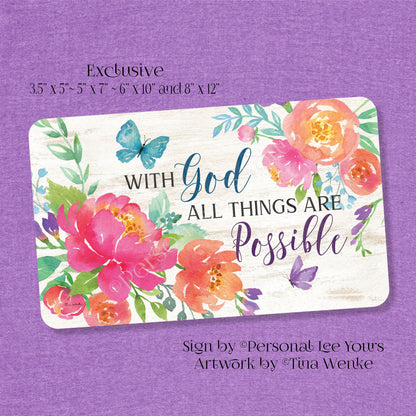 Tina Wenke Exclusive Sign * With God All Things Are Possible * Horizontal * 4 Sizes * Lightweight Metal