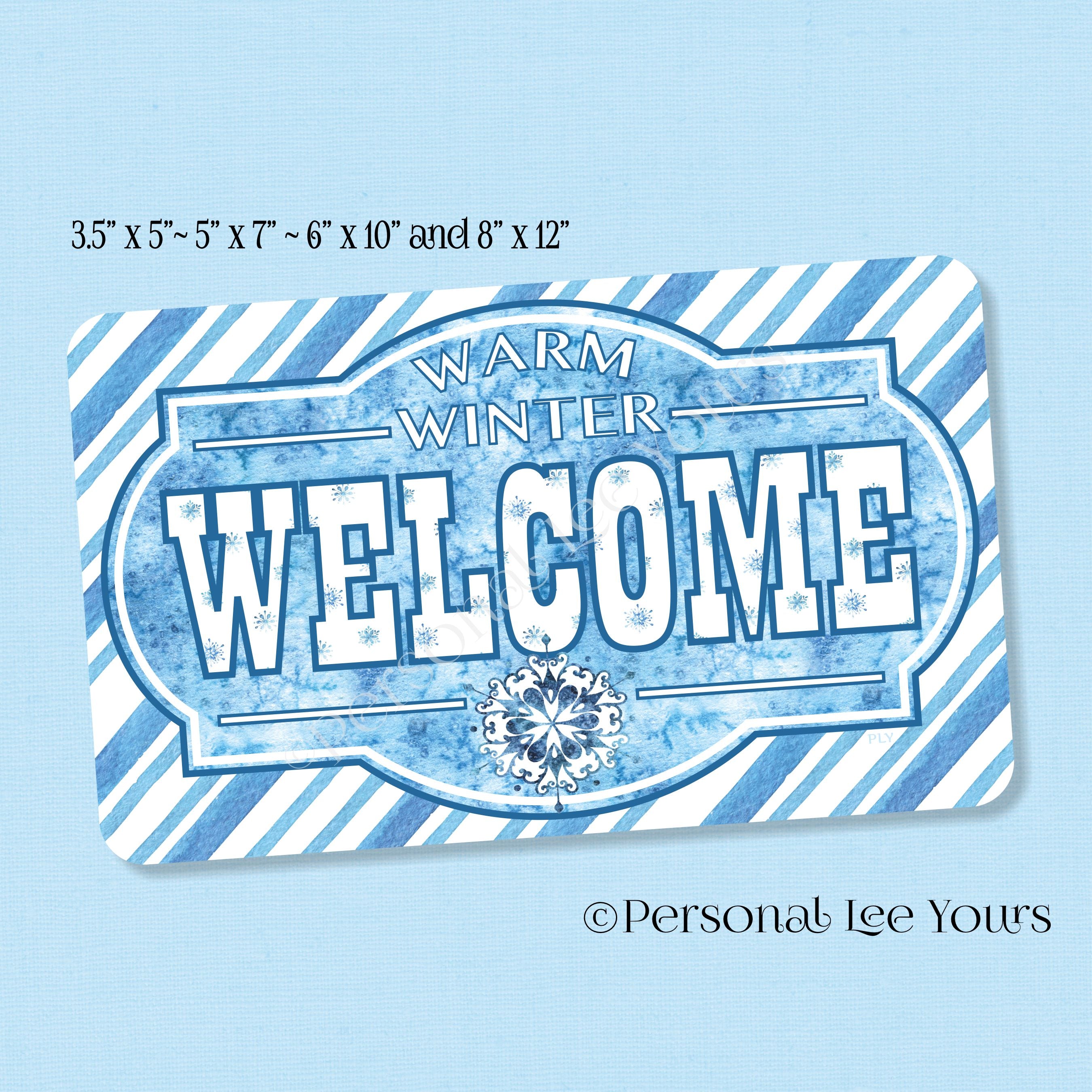 Winte Sign Best Metal Wreath Sign Warm Winter Welcome Personal Lee Yours