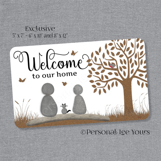 Welcome To Our Home Wreath Sign * Pebble Family of 2 with Cat * Horizontal * 3 Sizes * Lightweight Metal