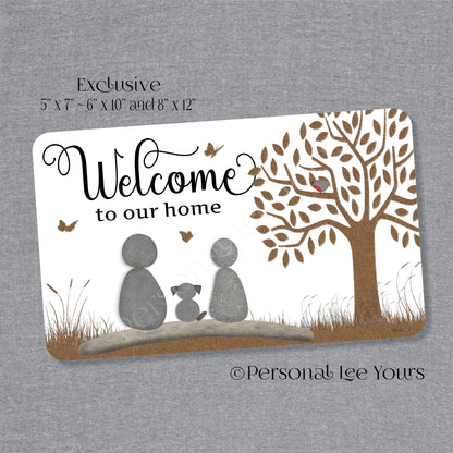 Welcome To Our Home Wreath Sign * Pebble Family of 2 with Dog * Horizontal * 3 Sizes * Lightweight Metal