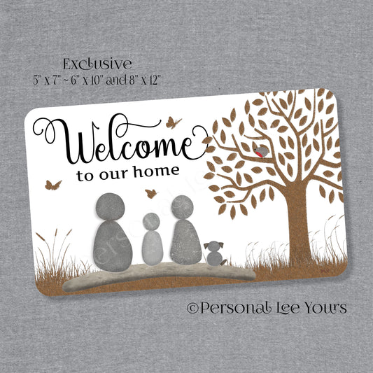 Welcome To Our Home Wreath Sign * Pebble Family of 3 with Dog * Horizontal * 3 Sizes * Lightweight Metal