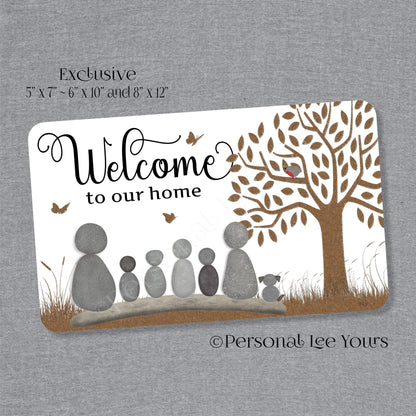 Welcome To Our Home Wreath Sign * Pebble Family of 6 with Dog * Horizontal * 3 Sizes * Lightweight Metal