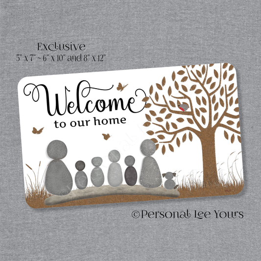 Welcome To Our Home Wreath Sign * Pebble Family of 6 with Dog * Horizontal * 3 Sizes * Lightweight Metal