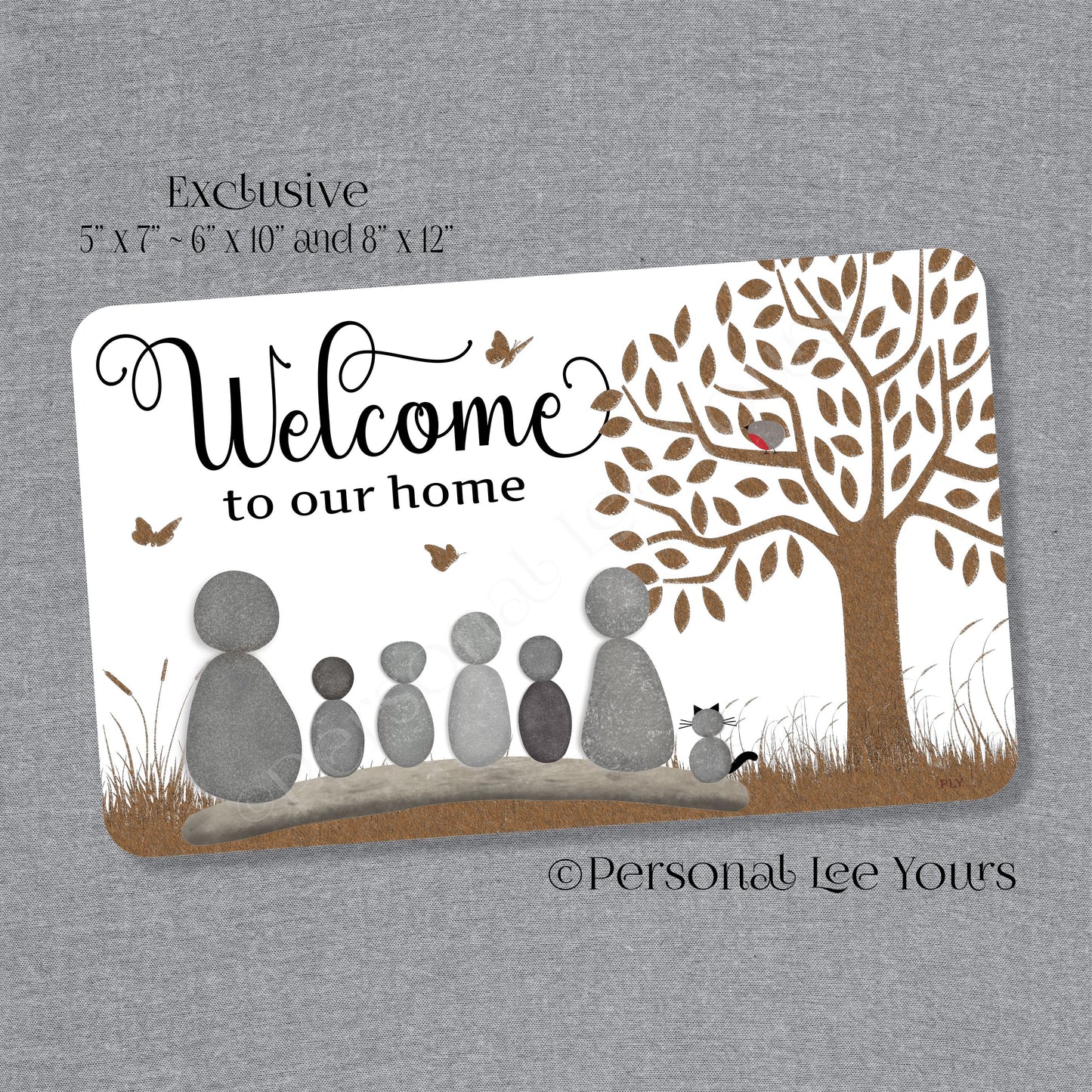 Welcome To Our Home Wreath Sign * Pebble Family of 6 with Cat * Horizontal * 3 Sizes * Lightweight Metal