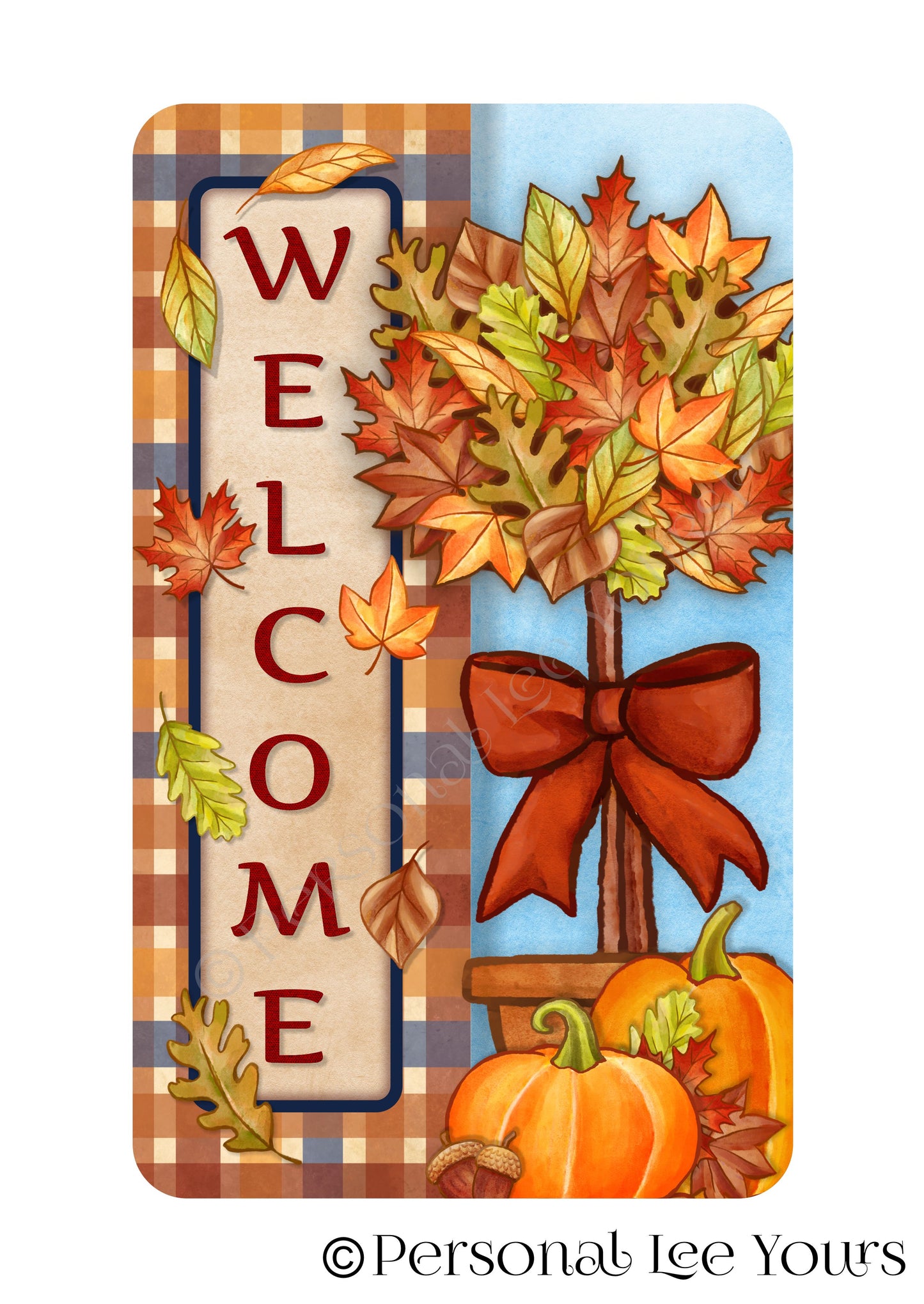 Autumn Wreath Sign * Welcome Fall * 3 Sizes * Lightweight Metal