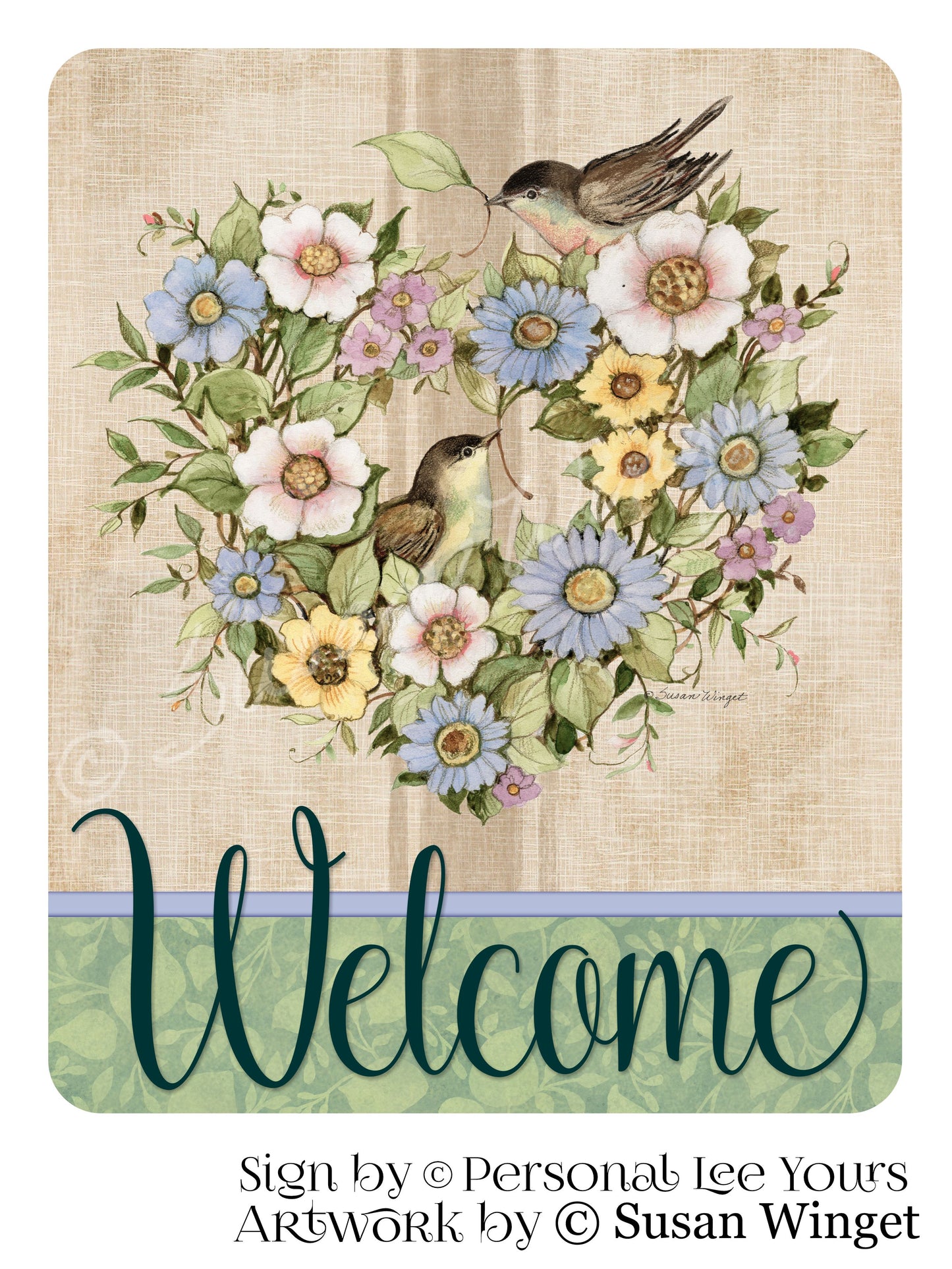 Susan Winget Exclusive Sign * Spring Linen Welcome * Vertical * 2 Sizes * Lightweight Metal