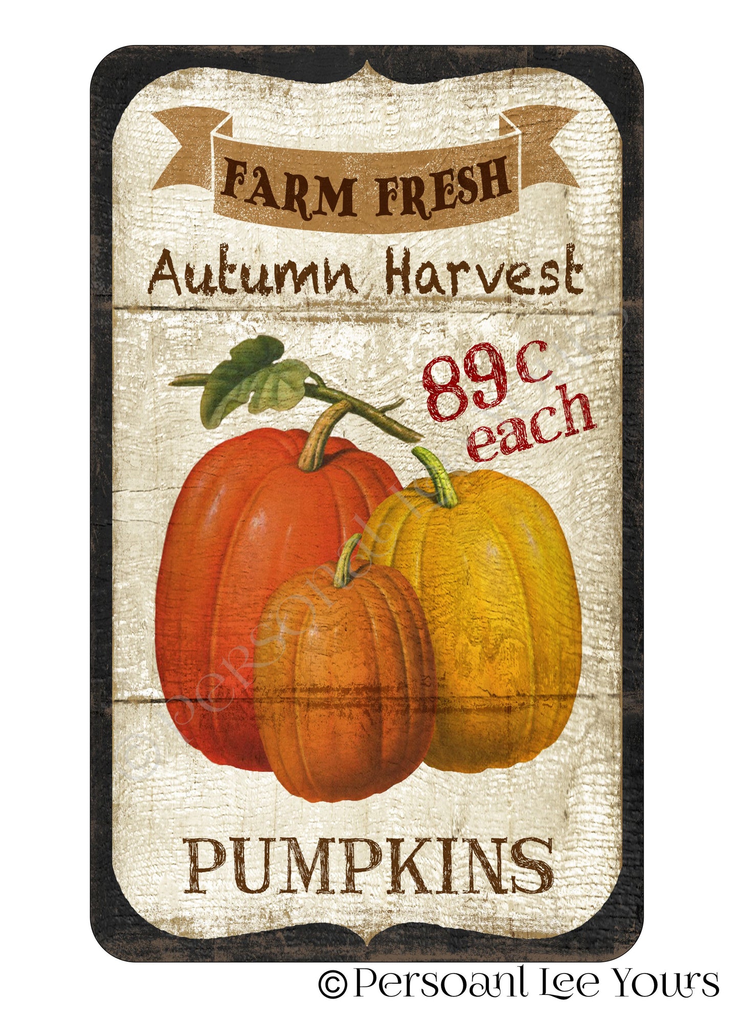 Fall Wreath Sign * Autumn Harvest Pumpkins * 3 Sizes * Lightweight Metal