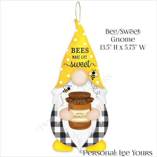 Wreath Accent * Bees Make Life Sweet Gnome * 13.25" H  x  5.75" W * Lightweight * MDF and Paper * AP7131