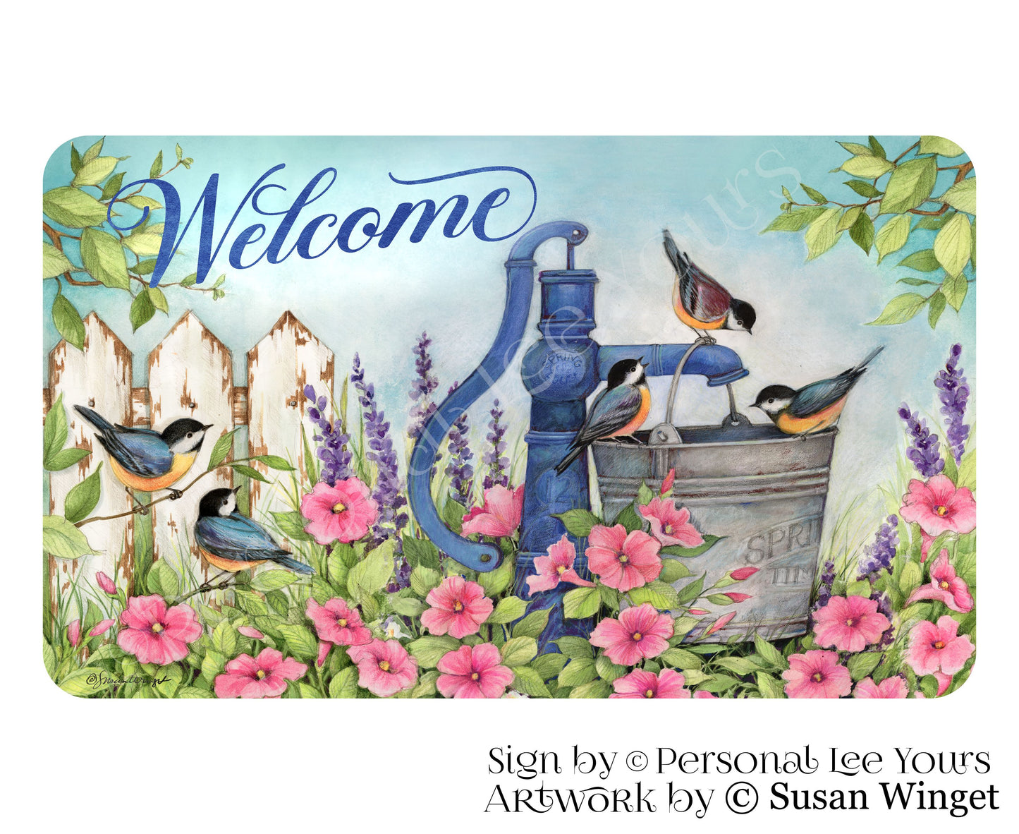 Susan Winget Exclusive Sign * At The Water Pump Welcome * 3 Sizes * Lightweight Metal