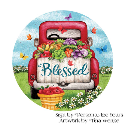 Tina Wenke Exclusive Sign * Blessed Harvest Truck * Round * Lightweight Metal