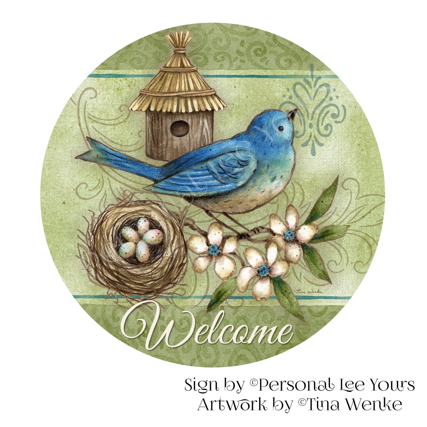 Tina Wenke Exclusive Sign * Bluebird Welcome * Round * Lightweight Metal