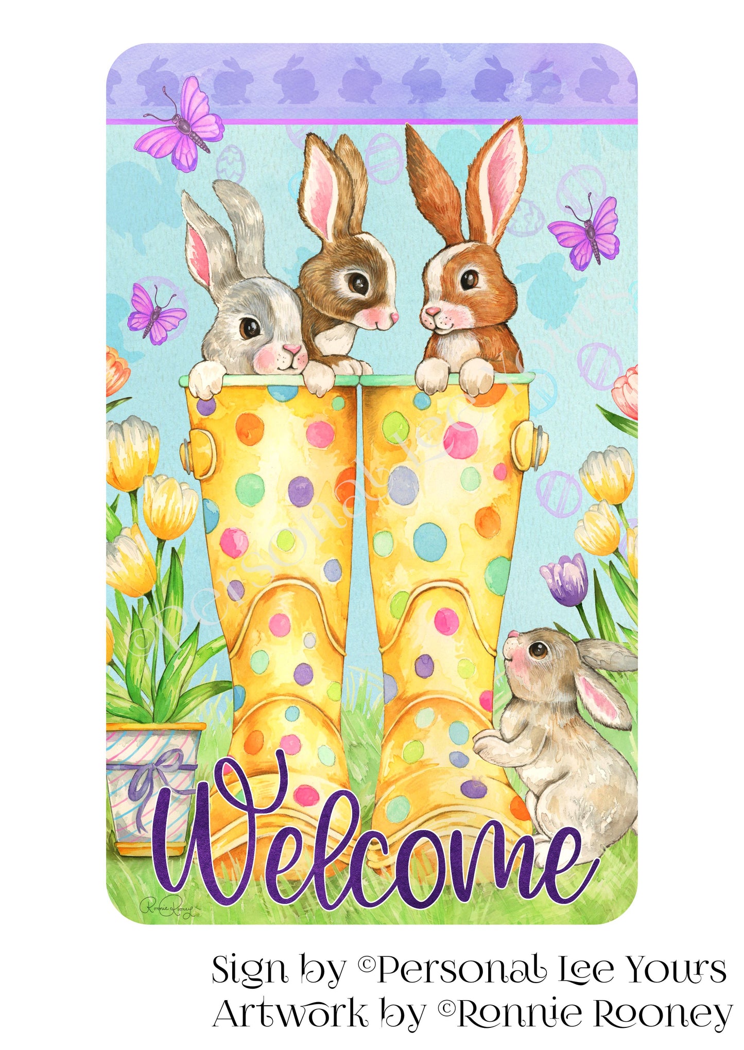 Ronnie Rooney Exclusive Sign * Bunny Boots Welcome * 3 Sizes * Lightweight Metal