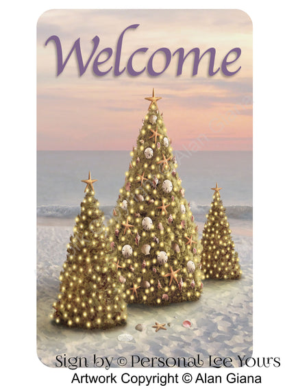 Alan Giana Exclusive Sign * Christmas On The Beach * Welcome * 3 Sizes * Lightweight Metal