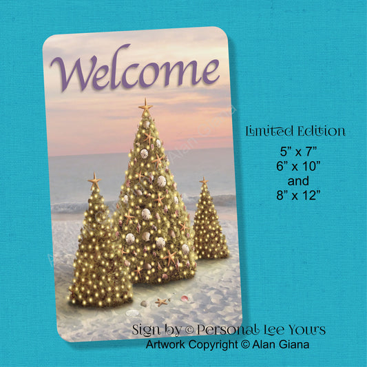 Alan Giana Exclusive Sign * Christmas On The Beach * Welcome * 3 Sizes * Lightweight Metal