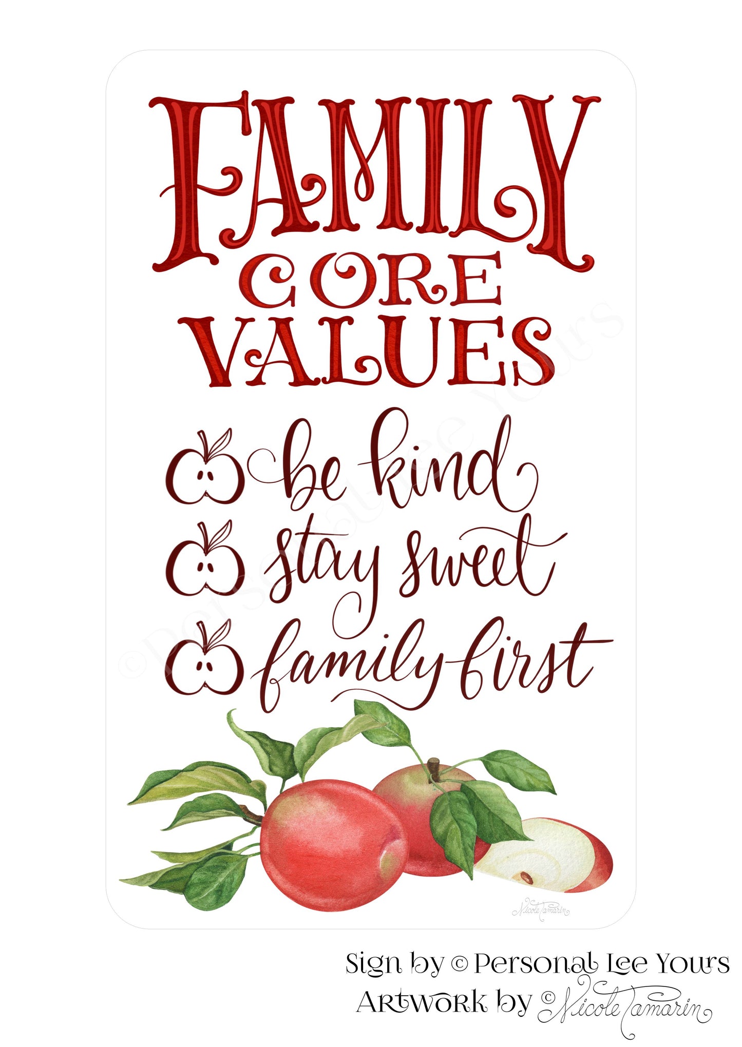 Nicole Tamarin Exclusive Sign * Family Core Values * 4 Sizes * Lightweight Metal