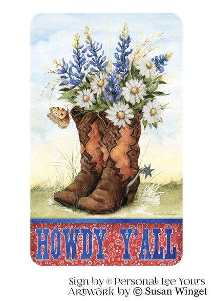 Susan Winget Exclusive Sign * Cowboy Boots ~ Howdy Y'All * Vertical * 4 Sizes * Lightweight Metal